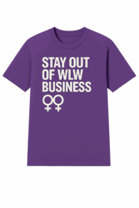 Club TC | WLW Community | Stay Out of WLW Business Purple T-Shirt