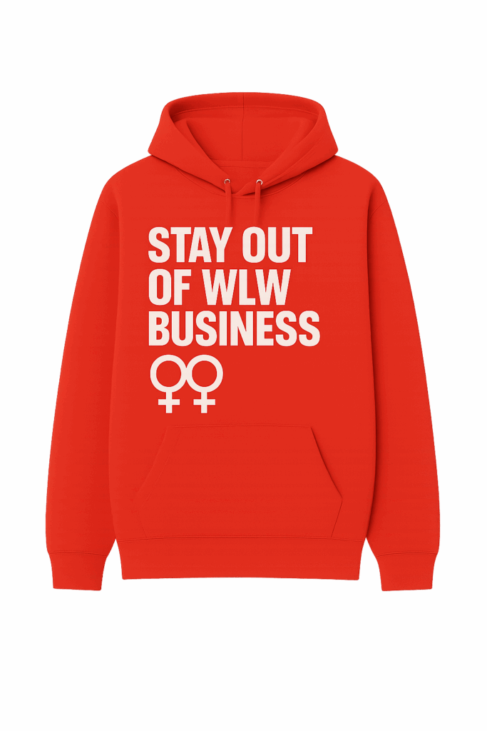 Club TC | WLW Community | Stay Out of WLW Business Red Hoodie